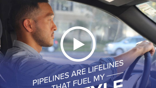 Pipelines Are Lifelines That Fuel My Lifestyle - Click to play video